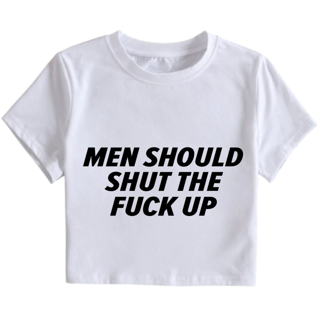 Men Should STFU Crop Top