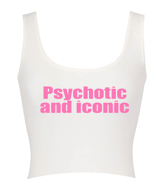 Psychotic and Iconic Tank Top