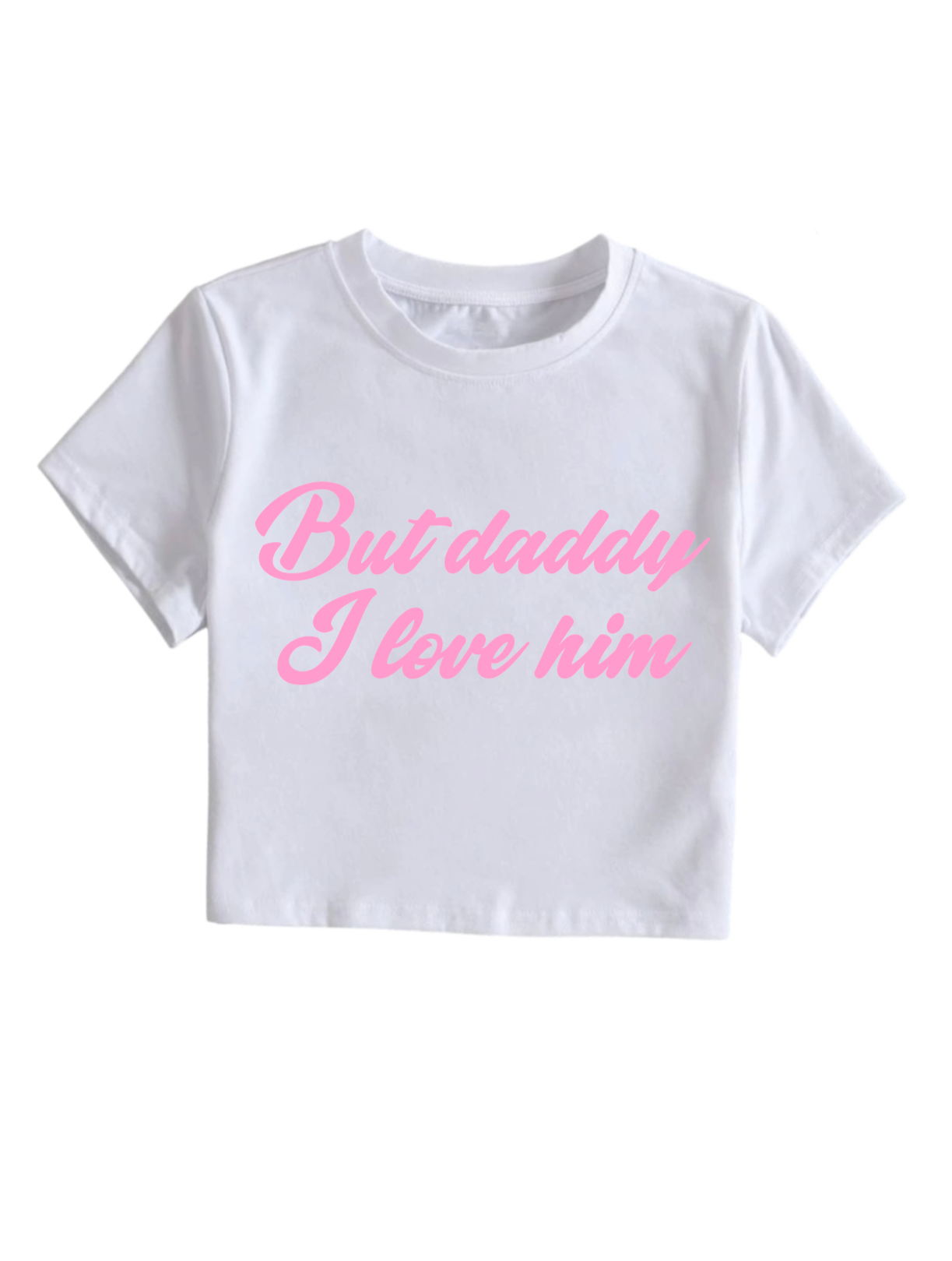 But daddy I love him crop top