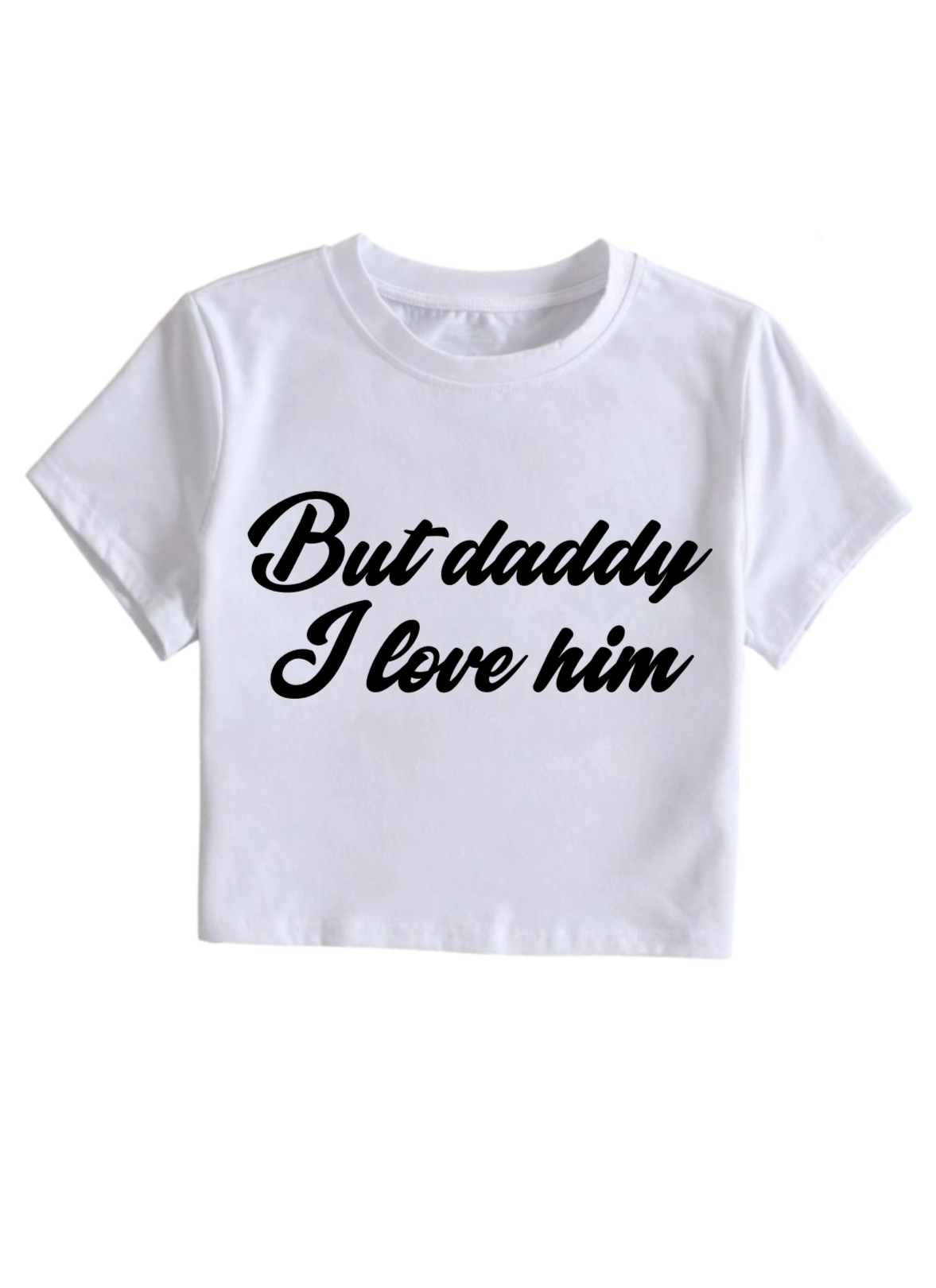 But daddy I love him crop top