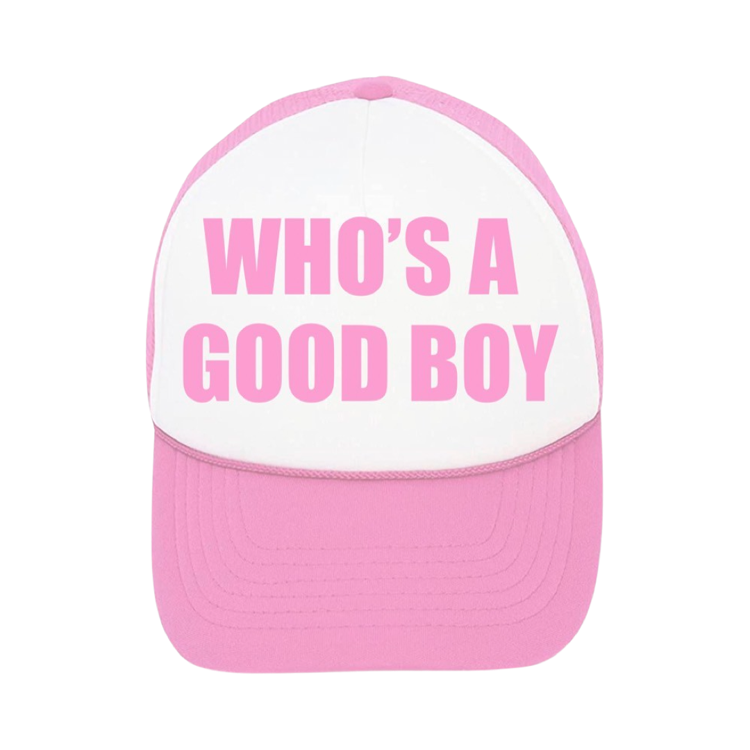 Who’s a good boy trucker hat