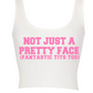 Not Just A Pretty Face Tank Top